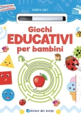 Immagine 0 di Giochi Educativi Per Bambini. Ediz. A Colori. Con Pennarello Cancellabile