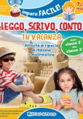 Immagine 0 di Leggo, Scrivo, Conto In Vacanza. Attivit? Di Ripasso Di Italiano E Matematica (7-8 Anni). Ediz. A Colori