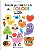 Immagine 0 di Mio Primo Libro Dei Colori Tattile (il)