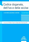 Immagine 0 di Codice Doganale Iva E Delle Accise 2ed.