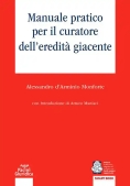 Immagine 0 di Manuale Pratico Curatore Eredita' Giacen