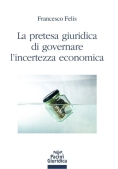 Immagine 0 di Pretesa Giuridica Di Governare Incertezz