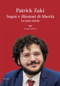 Immagine 0 di Sogni E Illusioni Di Liberta'