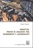 Immagine 0 di Profitto Prove Di Dialogo Tra Economisti