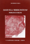 Immagine 0 di Saggio Sulla Heredis Institutio