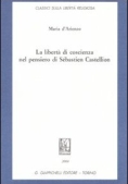 Immagine 0 di Liberta' Coscienza Pensiero Castellion