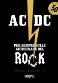 Immagine 0 di Ac/dc Per Sempre Sulle Autostrade Del Rock