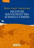 Immagine 0 di Incontri Ravvicinati Tra Scienza E Cinema