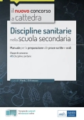 Immagine 0 di Discipline Sanitarie Nella Scuola Secondaria - Manuale Preparazione Prov