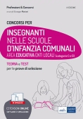 Immagine 0 di Insegnanti Scuole D'infanzia Comunali - Teoria + Test Di Preparazione -