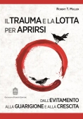 Immagine 0 di Trauma E Lotta Per Aprirsi