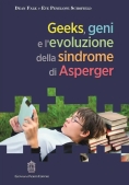 Immagine 0 di Geeks Geni Evoluzione Sindrome Asperger