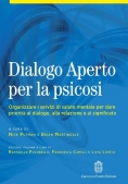 Immagine 0 di Dialogo Aperto Per La Psicosi