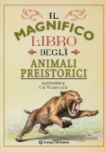 Immagine 0 di Magnifico Libro Degli Animali Preistorici. Ediz. A Colori (il)