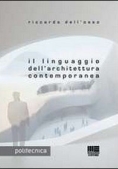 Immagine 0 di Linguaggio Dell'architettura Contemporanea