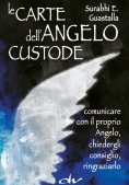 Immagine 0 di Carte Dell'angelo Custode. Comunicare Con Il Proprio Angelo, Chiedergli Consiglio, Ringraziarlo. Con 40 Carte (le)