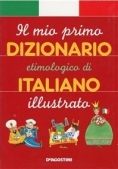 Immagine 0 di Mio Primo Dizionario Etimologico Italiano (il)