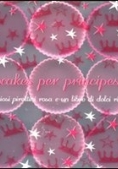 Immagine 0 di Cupcakes Per Principesse. Con Gadget