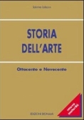 Immagine 0 di Storia Dell'arte. '800-'900. Per Le Scuole Superiori