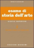 Immagine 0 di Esame Di Storia Dell'arte. Per Il Liceo Classico E Artistico. Vol. 2