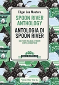 Immagine 0 di Spoon River Anthology-antologia Di Spoon River. Testo Italiano A Fronte