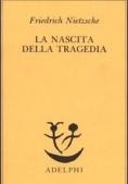 Immagine 0 di Nascita Della Tragedia