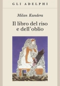 Immagine 0 di Libro Del Riso E Dell'oblio