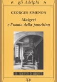 Immagine 0 di Maigret E L'uomo Della Panchina