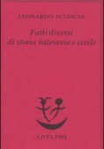 Immagine 0 di Fatti Diversi Di Storia Letteraria E Civile