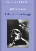 Immagine 0 di I Detective Selvaggi