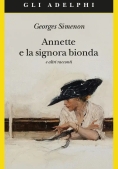 Immagine 0 di Annette E La Signora Bionda