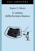 Immagine 0 di L'anima Della Formica Bianca