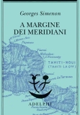 Immagine 0 di A Margine Dei Meridiani