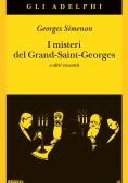 Immagine 0 di Misteri Del Grand-saint-georges E Altri Racconti