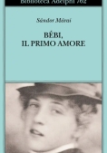 Immagine 0 di Bebi, Il Primo Amore