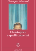 Immagine 0 di Christopher E Quelli Come Lui