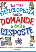 Immagine 0 di Mia Enciclopedia Domande E Delle Risposte (la)