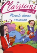 Immagine 0 di Piccole Donne Crescono Da Louisa May Alcott. Classicini. Ediz. Illustrata