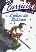 Immagine 0 di Ultimo Dei Mohicani. Classicini. Ediz. Illustrata (l')