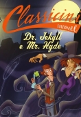 Immagine 0 di Dr. Jekyll E Mr. Hyde Da Robert Louis Stevenson. Classicini. Ediz. A Colori