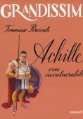 Immagine 0 di Achille. Eroe Invulnerabile. Ediz. A Colori