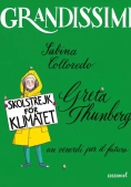 Immagine 0 di Greta Thunberg, Un Venerd? Per Il Futuro. Ediz. A Colori