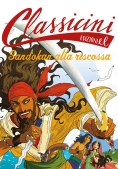 Immagine 0 di Sandokan Alla Riscossa. Classicini. Ediz. A Colori