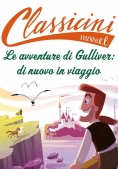 Immagine 0 di Avventure Di Gulliver: Di Nuovo In Viaggio. Classicini. Ediz. A Colori (le)