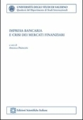 Immagine 0 di Impresa Bancaria E Crisi Dei