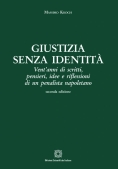 Immagine 0 di Giustizia Senza Identita'