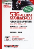 Immagine 0 di 536 Allievi Marescialli Arma Dei Carabinieri (g.u. 27-2-2018, N. 17). Manuale Completo Per La Prova Preliminare. Teoria E Quiz. 