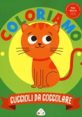 Immagine 0 di Cuccioli Da Colorare. Coloriamo. Con App Per Tablet E Smartphone. Ediz. Illustrata