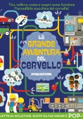 Immagine 0 di Grande Avventura Del Cervello. Libro Pop-up. Ediz. A Colori (la)