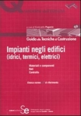 Immagine 0 di Impianti Negli Edifici (idrici, Termici,